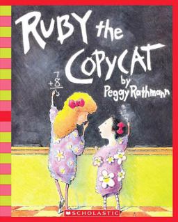 Ruby the Copycat Ruby the Copycat