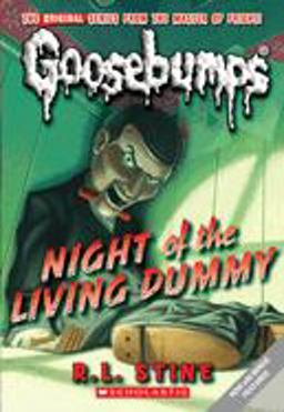Night of the Living Dummy (Classic Goosebumps #1)  9780545035170 Front Cover