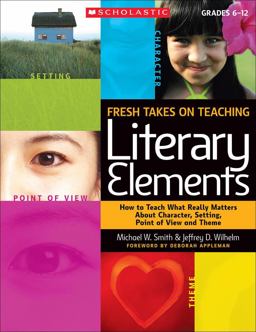 Fresh Takes on Teaching Literary Elements  9780545052566 Front Cover