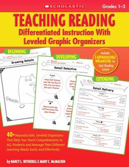 Teaching Reading: Differentiated Instruction with Leveled Graphic Organizers