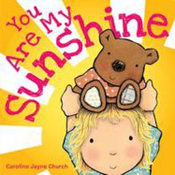You Are My Sunshine  9780545075527 Front Cover