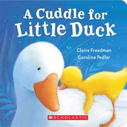 Cuddle for Little Duck  9780545077972 Front Cover