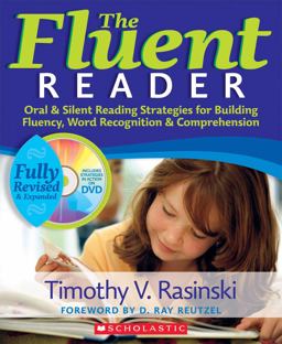 Fluent Reader (2nd Edition) Oral and Silent Reading Strategies for Building Fluency, Word Recognition and Comprehension  9780545108362 Front Cover