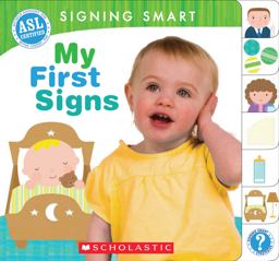 Signing Smart: My First Signs  9780545109246 Front Cover