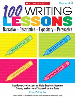 100 Writing Lessons- Grades 4-8