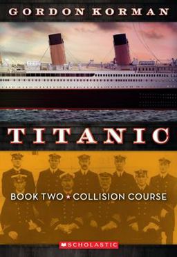 Collision Course (Titanic, Book 2)