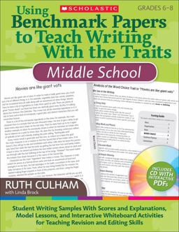 Using Benchmark Papers to Teach Writing with the Traits: Middle School  9780545138406 Front Cover