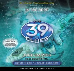 In Too Deep (the 39 Clues, Book 6) (Audio Library Edition)