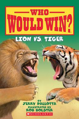 Lion vs. Tiger (Who Would Win?)  9780545175715 Front Cover