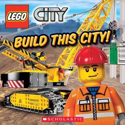 Build This City! (LEGO City)  9780545177658 Front Cover