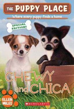 Chewy and Chica (the Puppy Place: Special Edition)