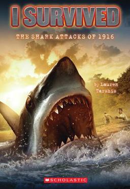I Survived the Shark Attacks of 1916 (I Survived #2)  9780545206952 Front Cover
