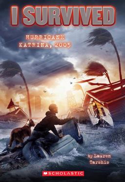 I Survived Hurricane Katrina, 2005 (I Survived #3)  9780545206969 Front Cover