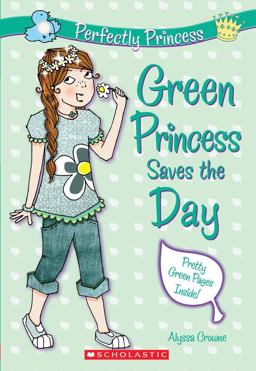 Green Princess Saves the Day  9780545208482 Front Cover