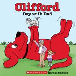 Clifford's Day with Dad (Classic Storybook)  9780545215930 Front Cover