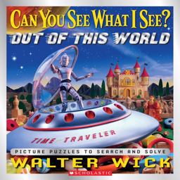 Can You See What I See? Out of This World: Picture Puzzles to Search and Solve  9780545244688 Front Cover