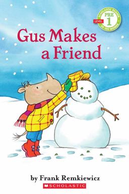 Gus Makes a Friend  9780545244701 Front Cover