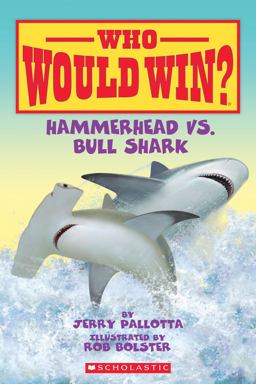 Hammerhead vs. Bull Shark (Who Would Win?)  9780545301701 Front Cover