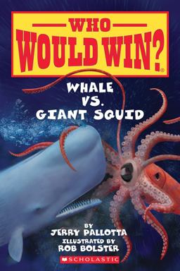 Whale vs. Giant Squid (Who Would Win?)  9780545301732 Front Cover
