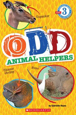 Odd Animal Helpers  9780545331470 Front Cover