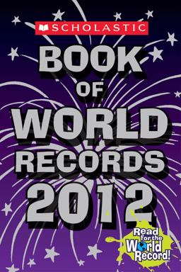 Scholastic Book of World Records 2012  9780545331494 Front Cover