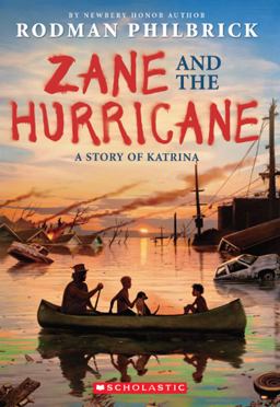 Zane and the Hurricane: a Story of Katrina  9780545342391 Front Cover