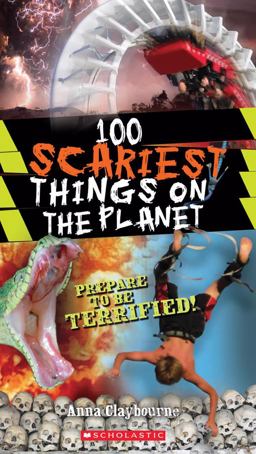 100 Scariest Things on the Planet  9780545374446 Front Cover