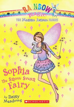 Sophia the Snow Swan Fairy  9780545384223 Front Cover