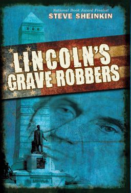 Lincoln's Grave Robbers (Scholastic Focus)  9780545405720 Front Cover