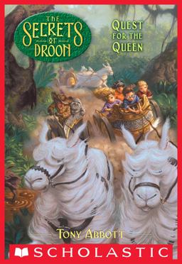 Quest for the Queen (the Secrets of Droon #10)