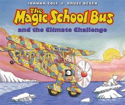 The Magic School Bus and the Climate Challenge