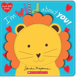I'm Wild about You! (Heart-Felt Books)  9780545468398 Front Cover