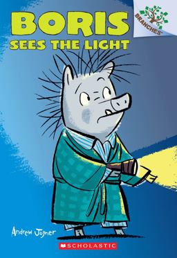 Boris Sees the Light: a Branches Book (Boris #4)