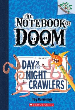 Day of the Night Crawlers: a Branches Book (the Notebook of Doom #2)  9780545493253 Front Cover