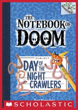 Day of the Night Crawlers: a Branches Book (the Notebook of Doom #2)
