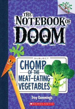 Chomp of the Meat-Eating Vegetables: a Branches Book (the Notebook of Doom #4)  9780545552998 Front Cover