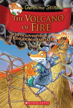 Volcano of Fire (Geronimo Stilton and the Kingdom of Fantasy #5)  9780545556255 Front Cover