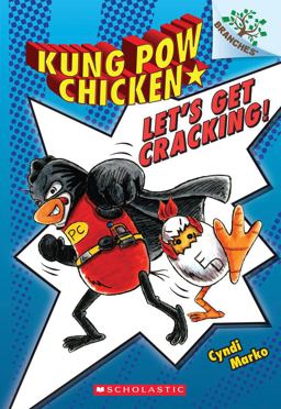 Let's Get Cracking!: a Branches Book (Kung Pow Chicken #1)  9780545610612 Front Cover
