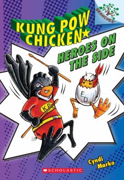 Heroes on the Side: a Branches Book (Kung Pow Chicken #4)  9780545610742 Front Cover