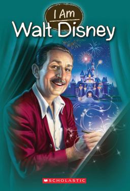 I Am Walt Disney (I Am #11)