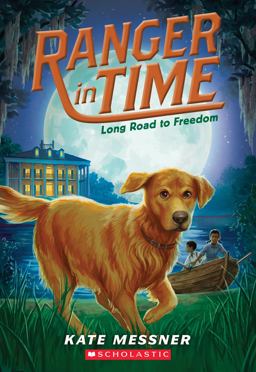Long Road to Freedom (Ranger in Time #3)  9780545639200 Front Cover