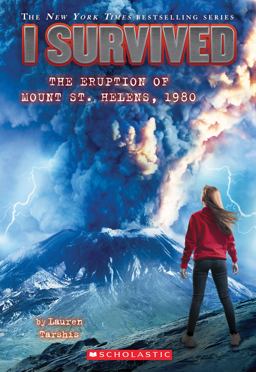 I Survived the Eruption of Mount St. Helens, 1980 (I Survived #14)  9780545658522 Front Cover