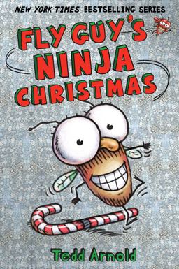 Fly Guy's Ninja Christmas (Fly Guy #16)  9780545662772 Front Cover