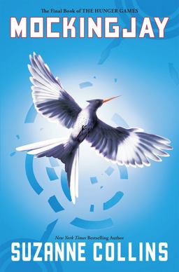 Mockingjay (Hunger Games, Book Three)  9780545663267 Front Cover