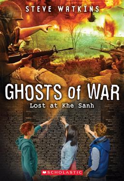 Ghosts of War #2: Lost at Khe Sanh  9780545665872 Front Cover