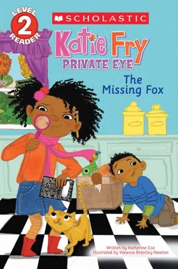 Missing Fox (Scholastic Reader, Level 2: Katie Fry, Private Eye #2)  9780545666756 Front Cover