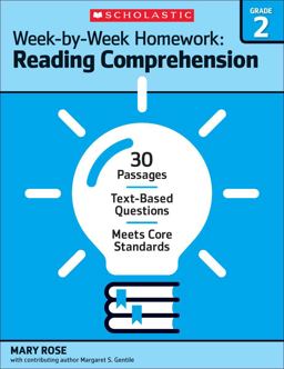 Week-By-Week Homework: Reading Comprehension Grade 2 Week-By-Week Homework: Reading Comprehension Grade 2