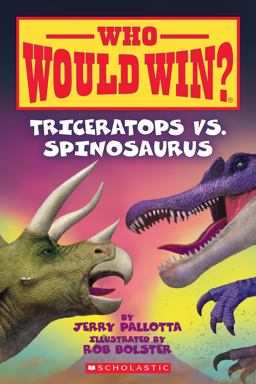 Triceratops vs. Spinosaurus (Who Would Win?) Triceratops vs. Spinosaurus (Who Would Win?)