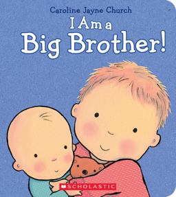 I Am a Big Brother  9780545688864 Front Cover