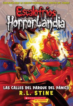 Escalofríos HorrorLandia #12: Las Calles Del Parque Del Pánico